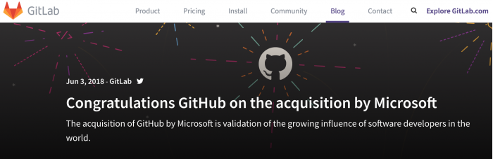 GitLab 发文祝贺，微软被传已同意收购 GitHub