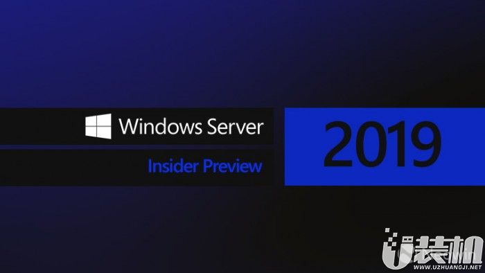 微软推送Windows Server 2019和Windows 10 Build 17692